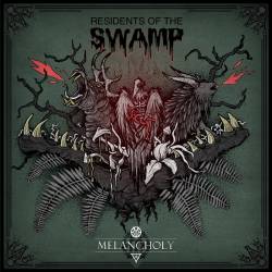 Melancholy (RUS) : Residents of the Swamp